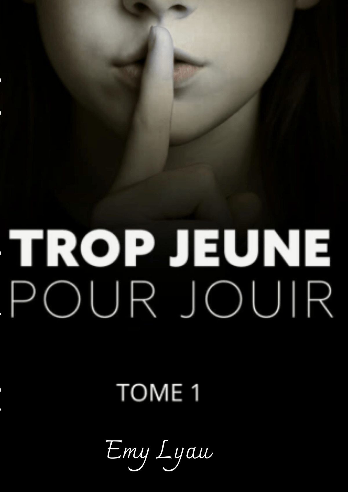 Lecture : Trop jeune pour jouir Tome&nbsp;1